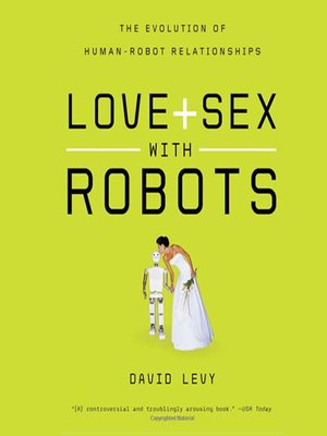 cover image of Love and Sex with Robots